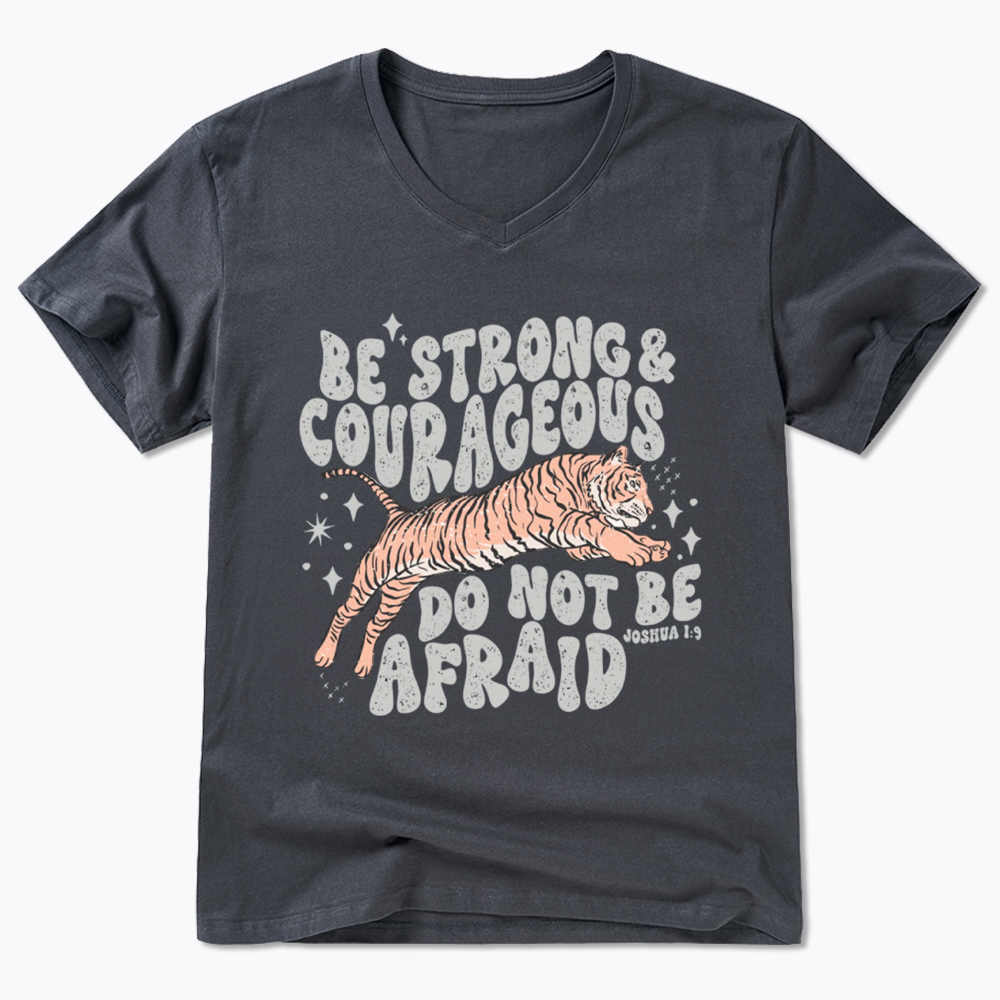 Be Strong and Courageous Tiger V-Neck Classic T-Shirt