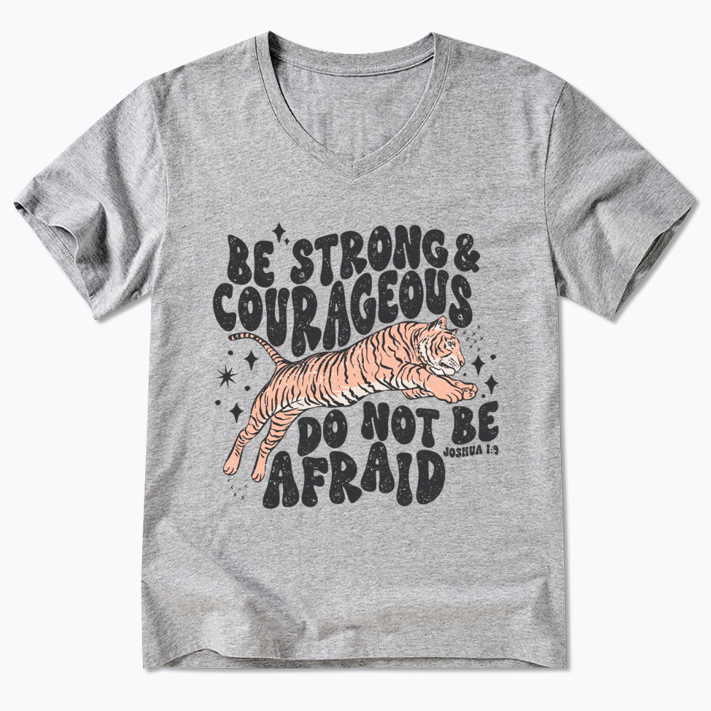 Be Strong and Courageous Tiger V-Neck Classic T-Shirt