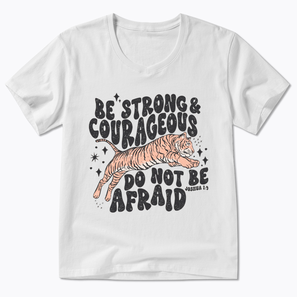 Be Strong and Courageous Tiger V-Neck Classic T-Shirt