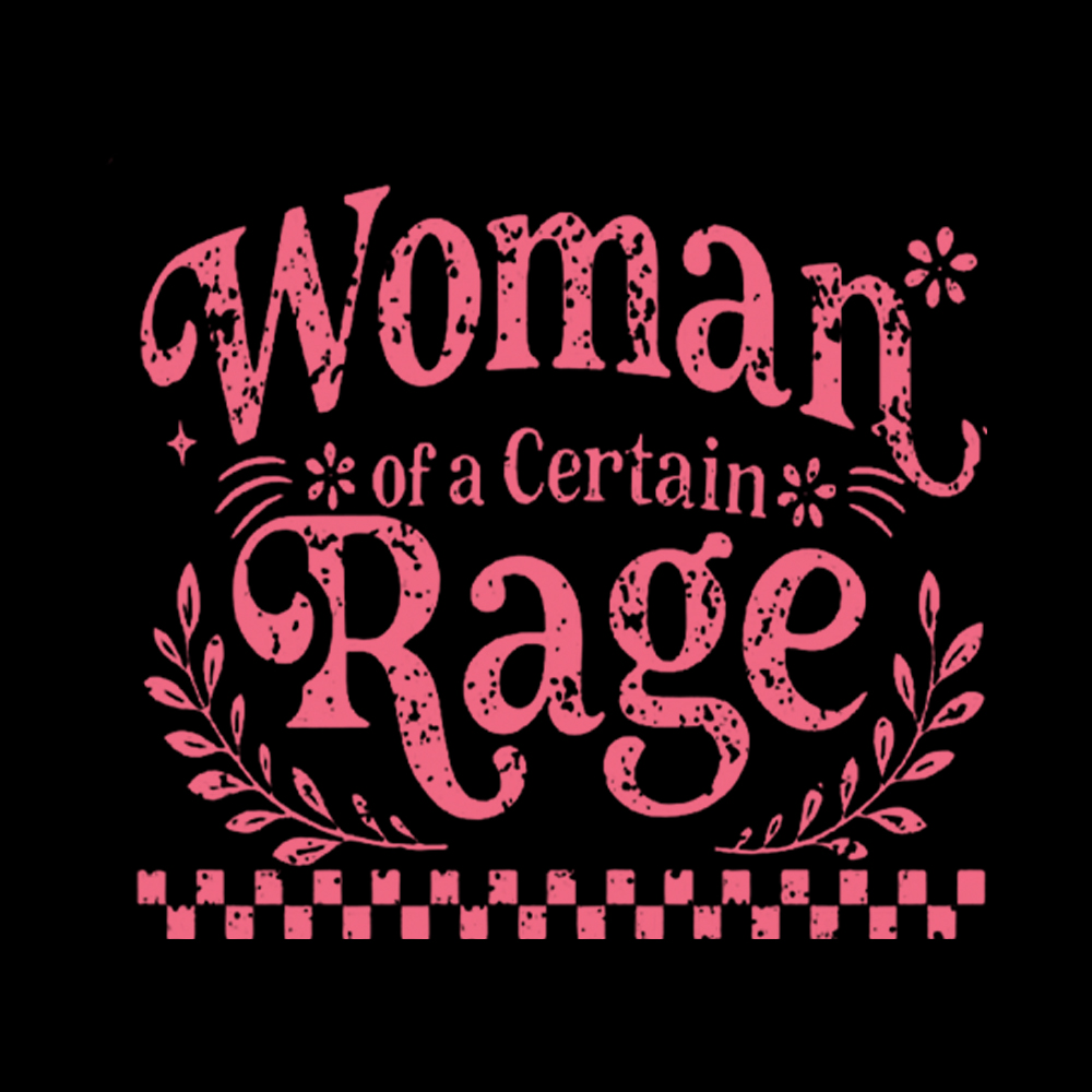 Woman of a Certain Rage Washed T-Shirt