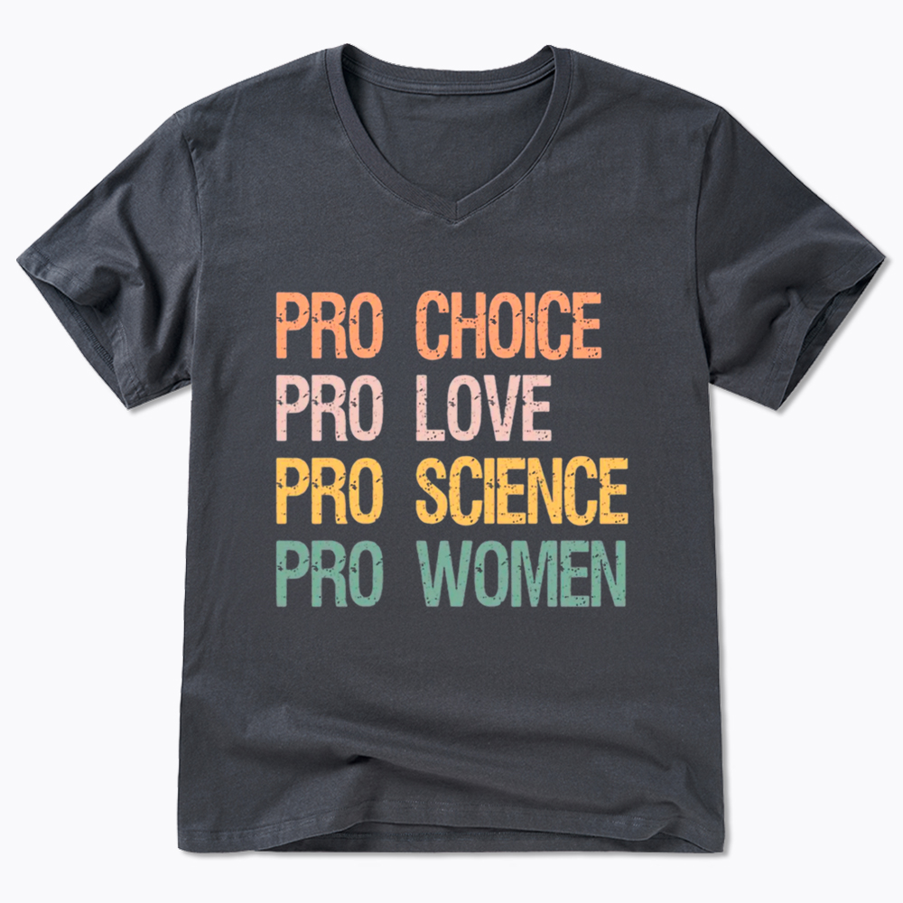 Pro Choice Women Rights V-Neck Classic T-Shirt
