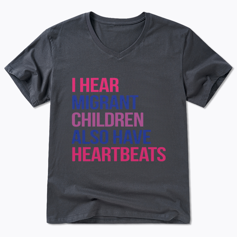I Hear Migrant Children Also Have Heartbeats V-Neck Classic T-Shirt