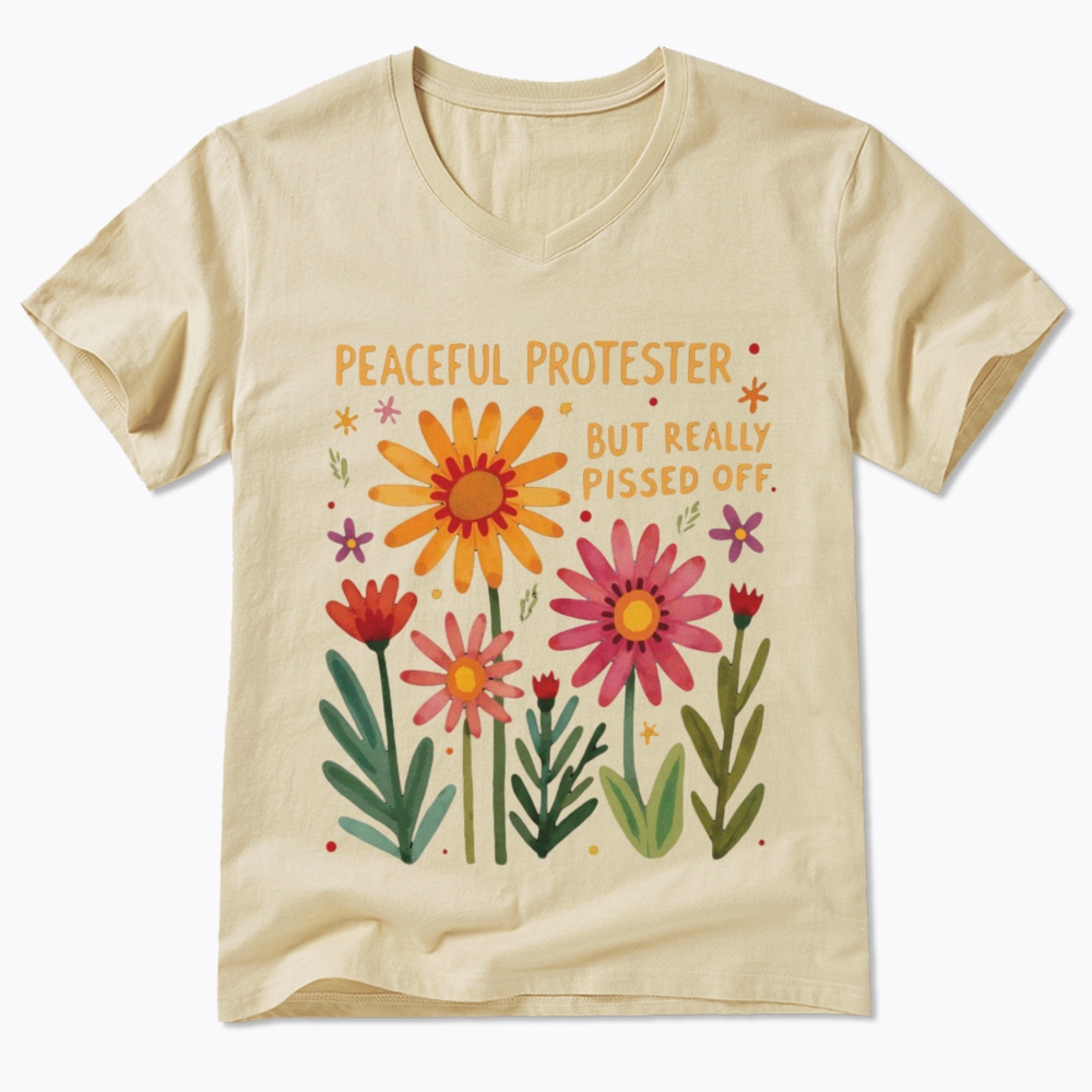 Peaceful Protester But Really Pissed Off V-Neck Classic T-Shirt