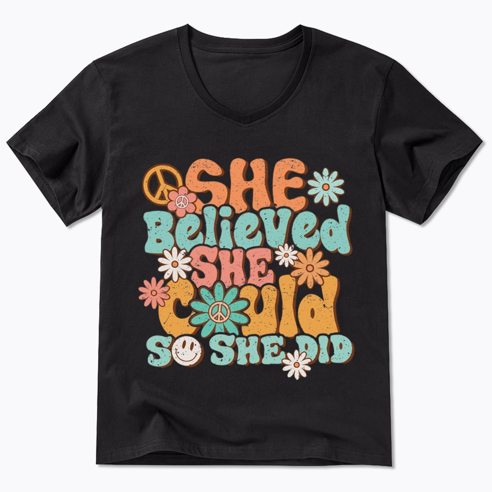 She Believed She Could So She Did V-Neck Classic T-Shirt