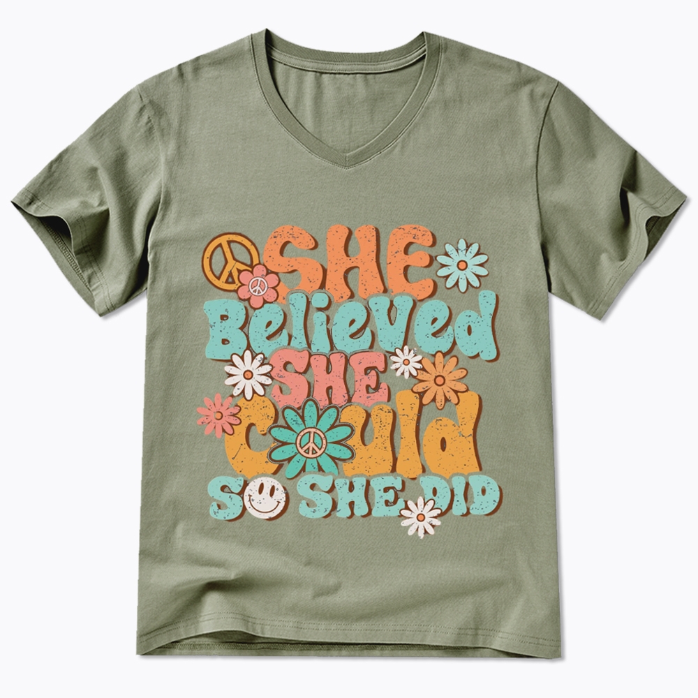 She Believed She Could So She Did V-Neck Classic T-Shirt