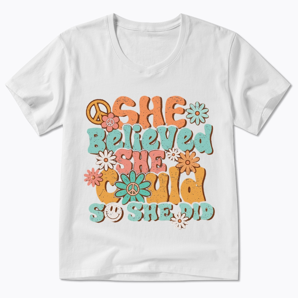 She Believed She Could So She Did V-Neck Classic T-Shirt