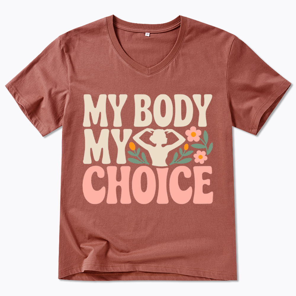 My Body My Choice V-Neck Classic T-Shirt