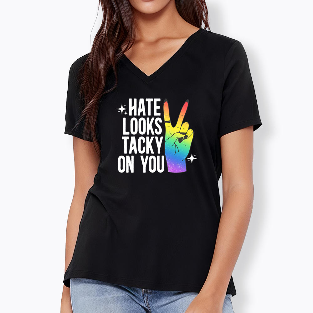 Hate Looks Tacky On You V-Neck Classic T-Shirt