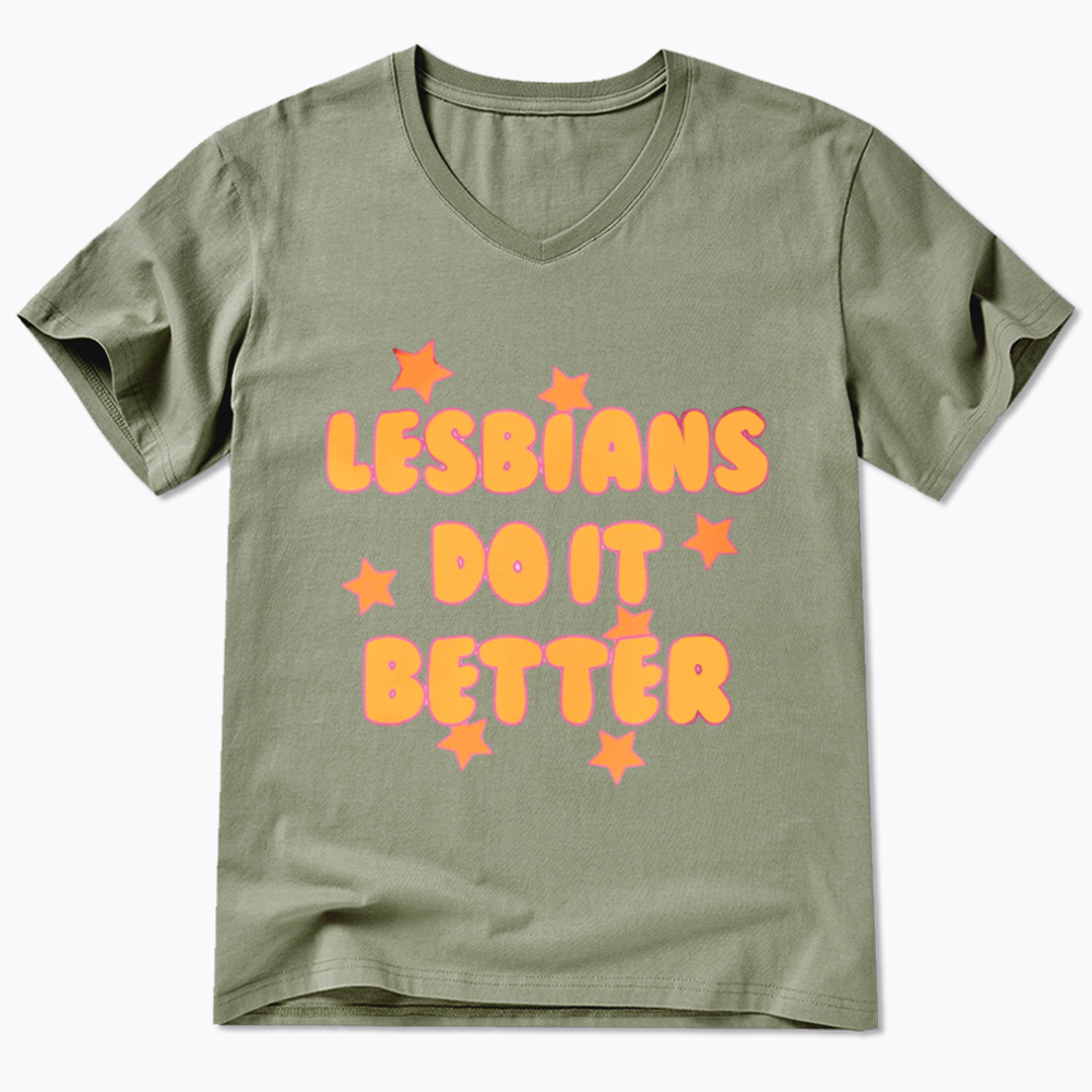 Lesbians Do It Better V-Neck Classic T-Shirt