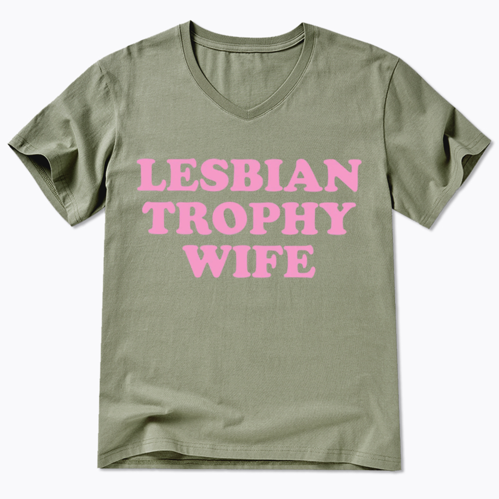 Lesbian Trophy Wife V-Neck Classic T-Shirt