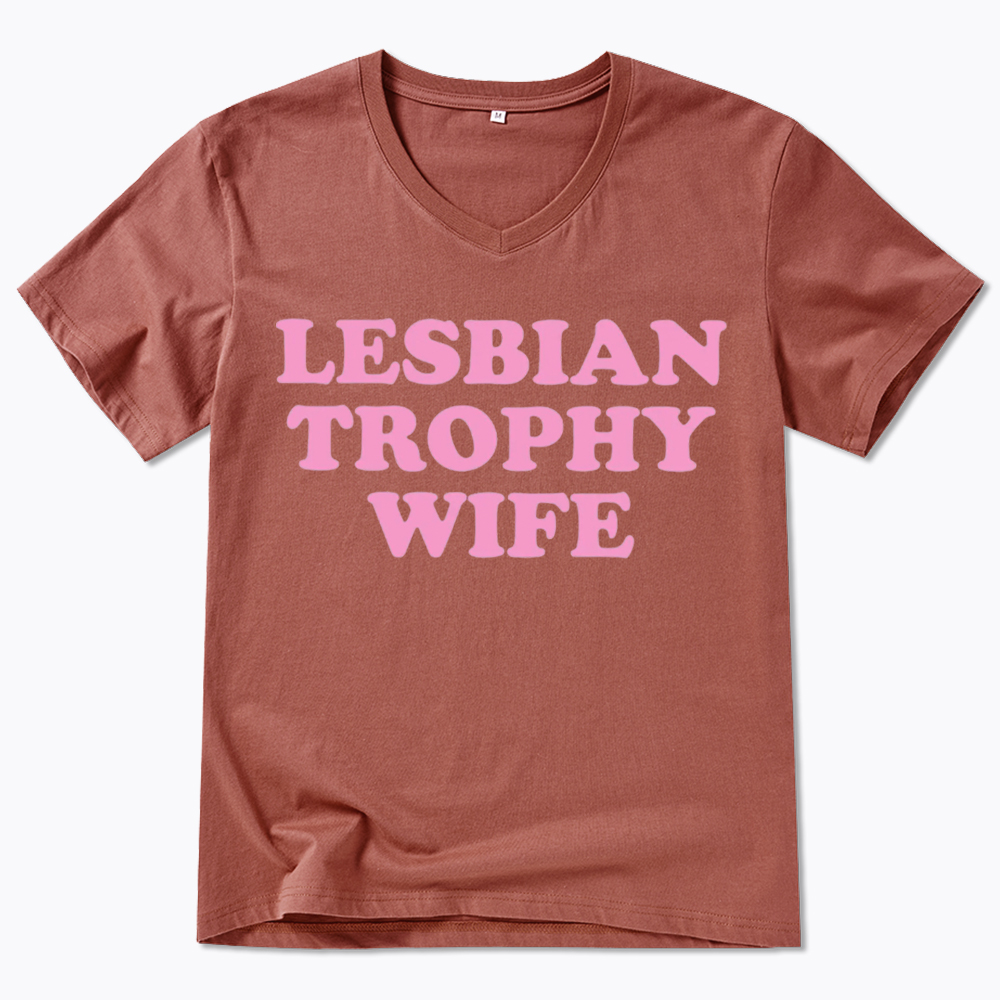 Lesbian Trophy Wife V-Neck Classic T-Shirt