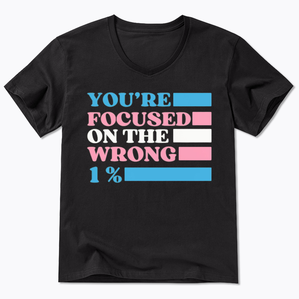 You're Focused On The Wrong V-Neck Classic T-Shirt