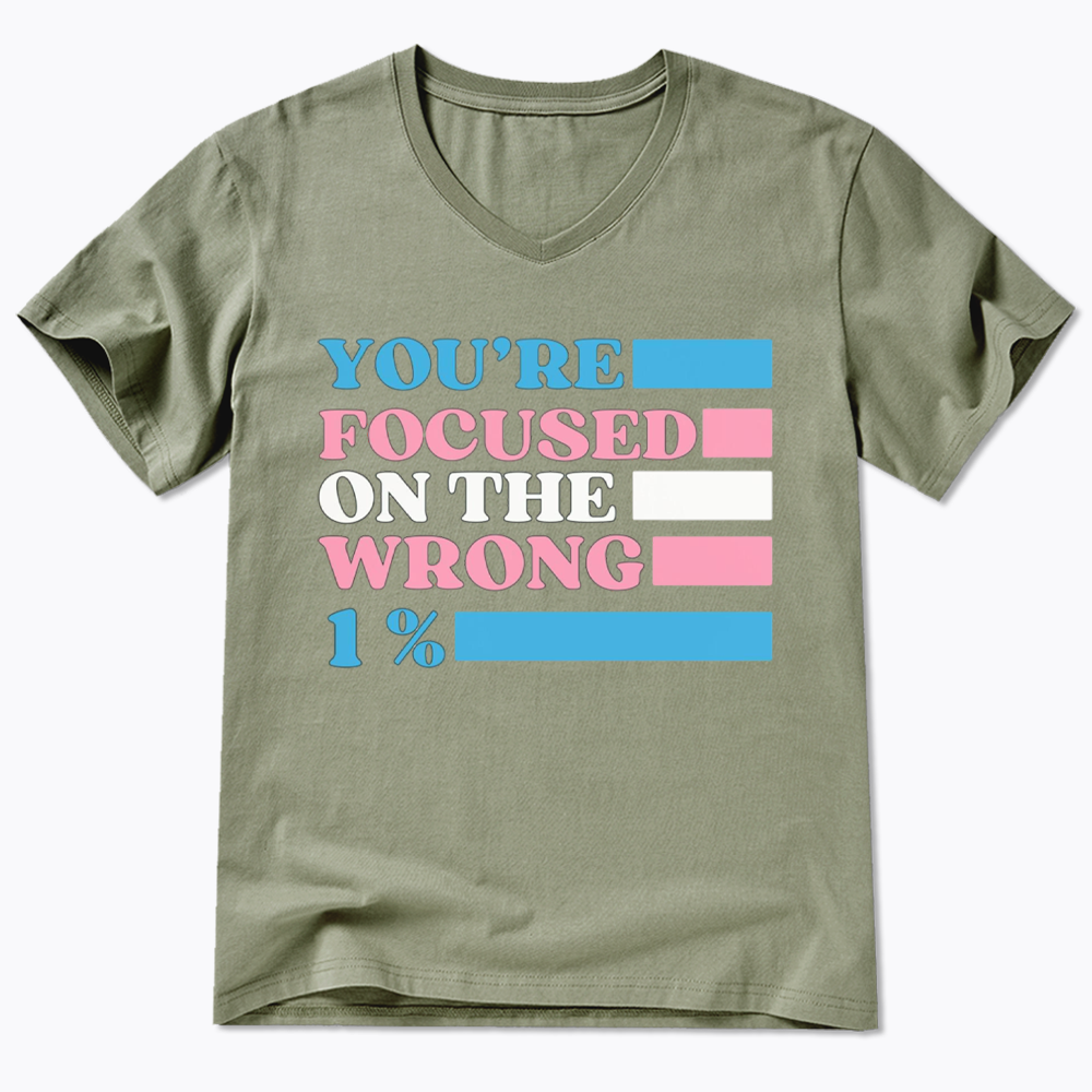 You're Focused On The Wrong V-Neck Classic T-Shirt