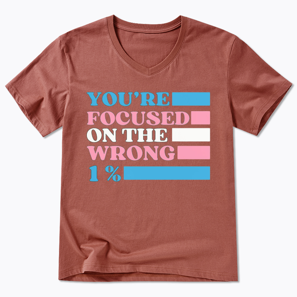 You're Focused On The Wrong V-Neck Classic T-Shirt