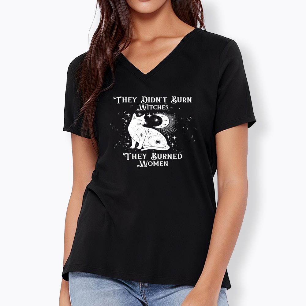 They Didn't Burn Witches They Burned Wome V-Neck Classic T-Shirt