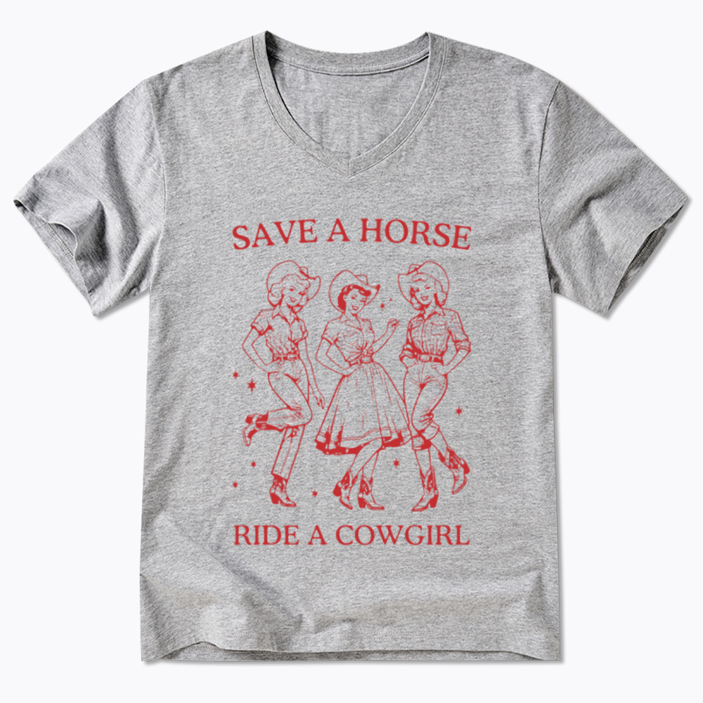 Save A Horse Ride A Cowgirl V-Neck Classic T-Shirt