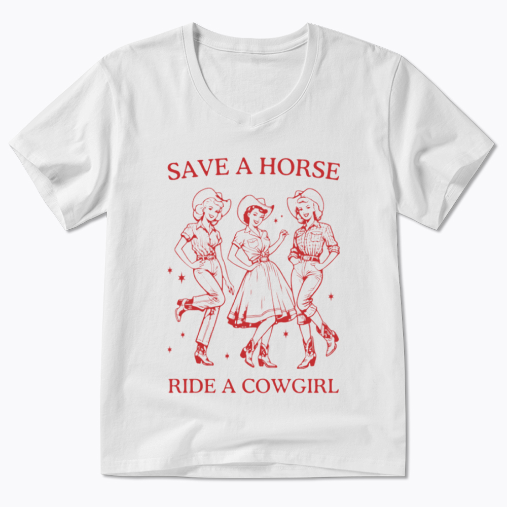 Save A Horse Ride A Cowgirl V-Neck Classic T-Shirt