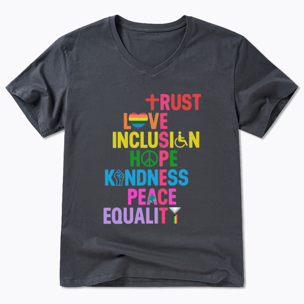 Trust Love Inclusion Equality V-Neck Classic T-Shirt