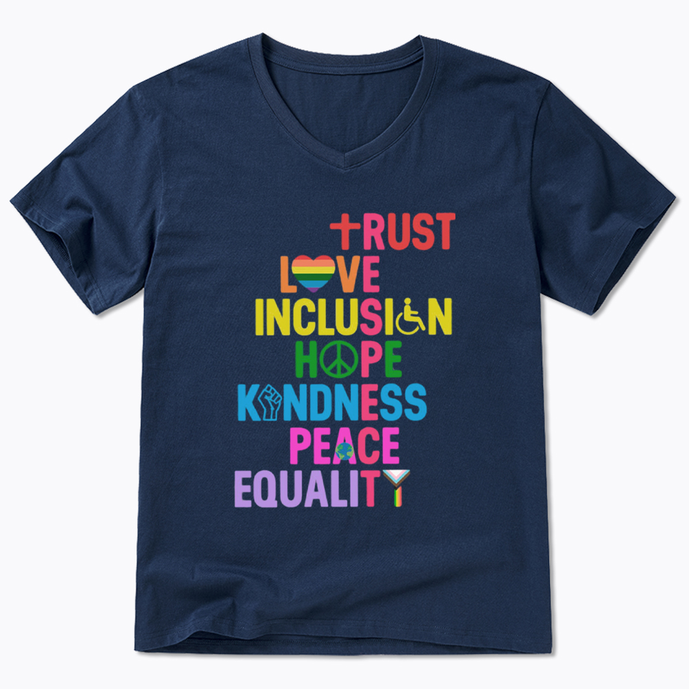 Trust Love Inclusion Equality V-Neck Classic T-Shirt