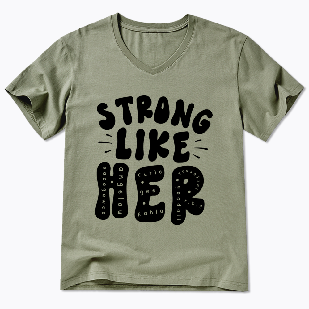 Strong Like Her V-Neck Classic T-Shirt