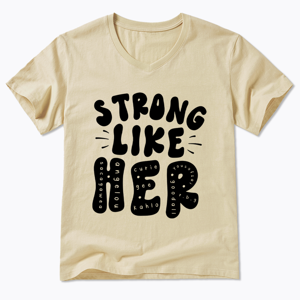 Strong Like Her V-Neck Classic T-Shirt