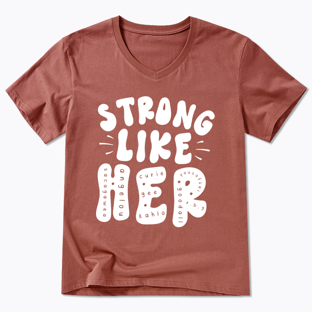 Strong Like Her V-Neck Classic T-Shirt