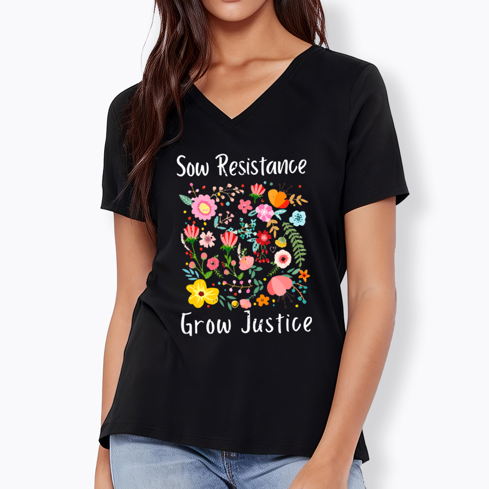 Floral Social Justice Sow Resistance Grow Justice V-Neck Classic T-Shirt