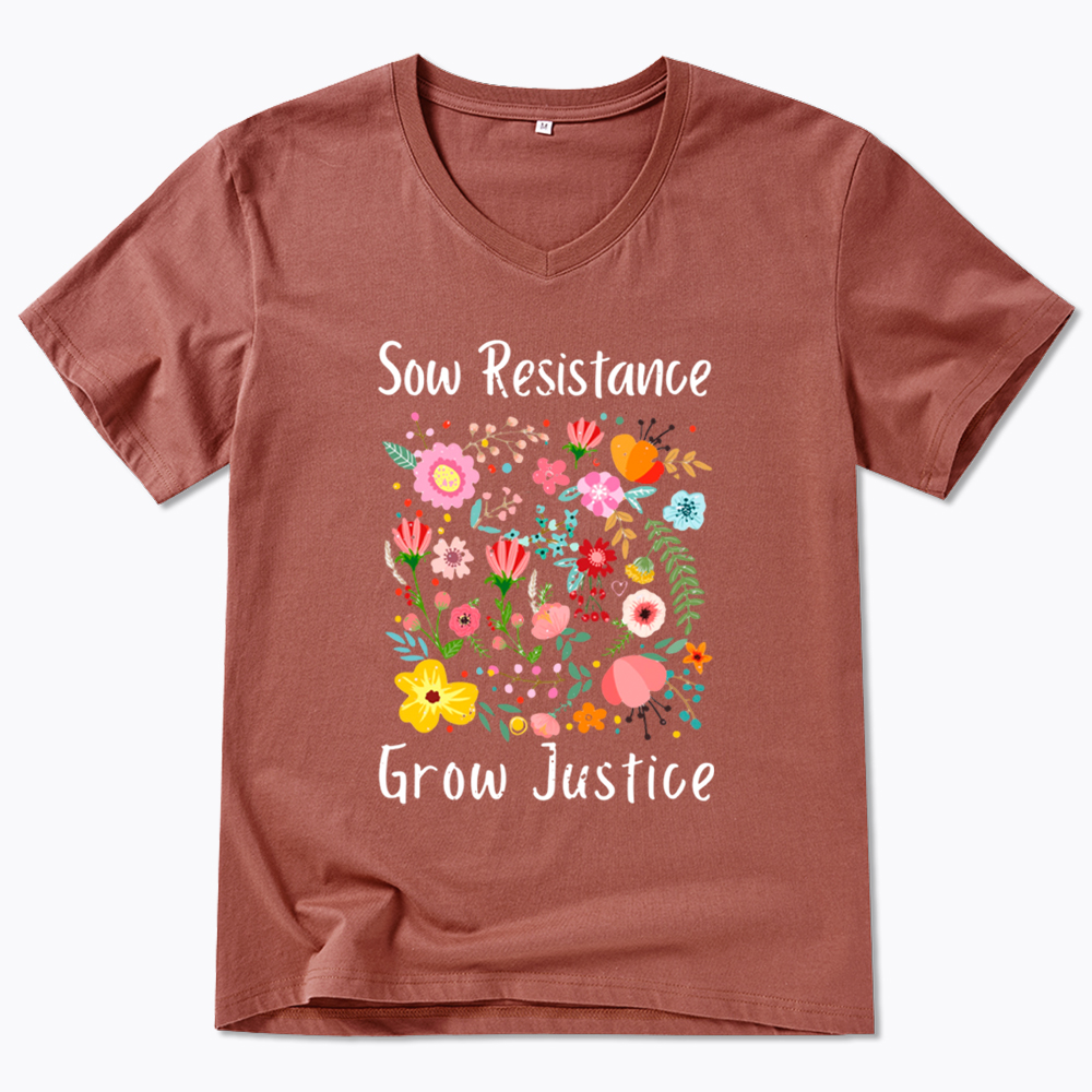 Floral Social Justice Sow Resistance Grow Justice V-Neck Classic T-Shirt