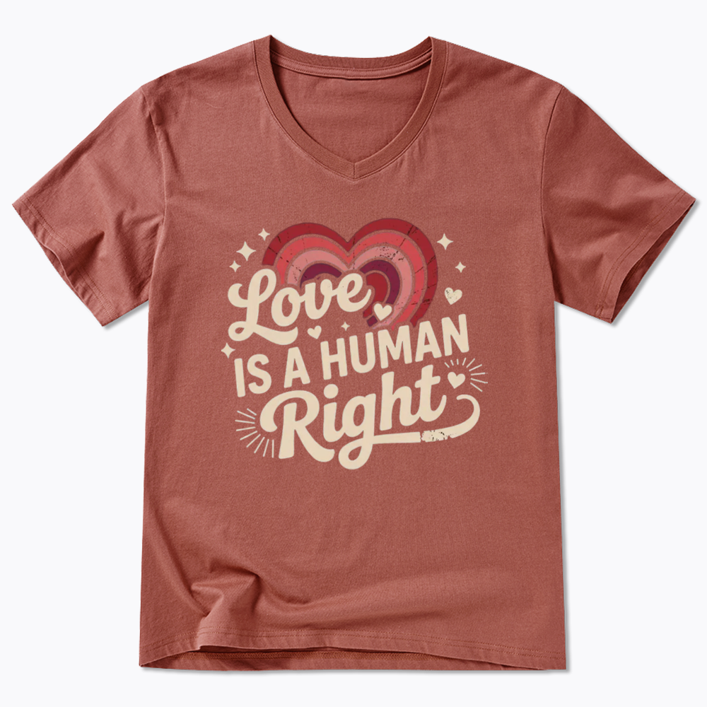 Love Is A Human Right V-Neck Classic T-Shirt