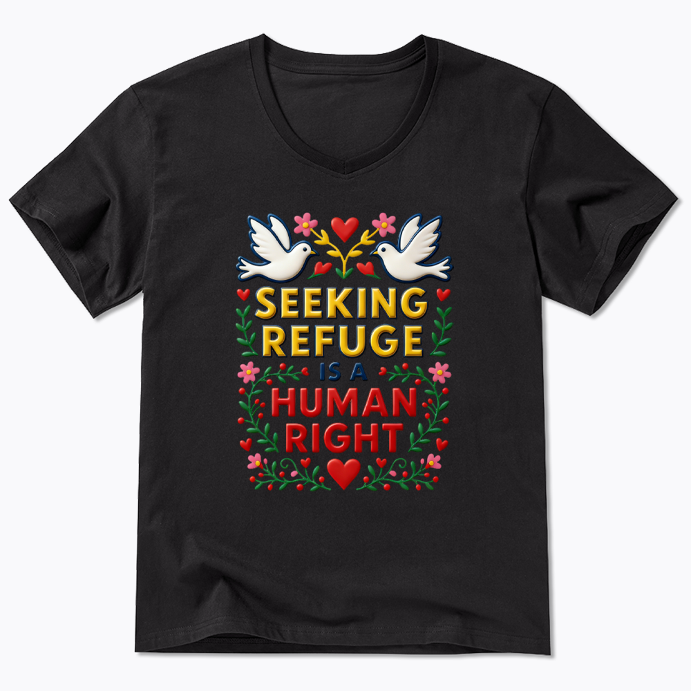 Seeking Refuge is a Human Right V-Neck Classic T-Shirt
