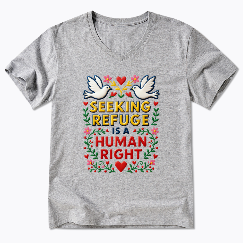 Seeking Refuge is a Human Right V-Neck Classic T-Shirt