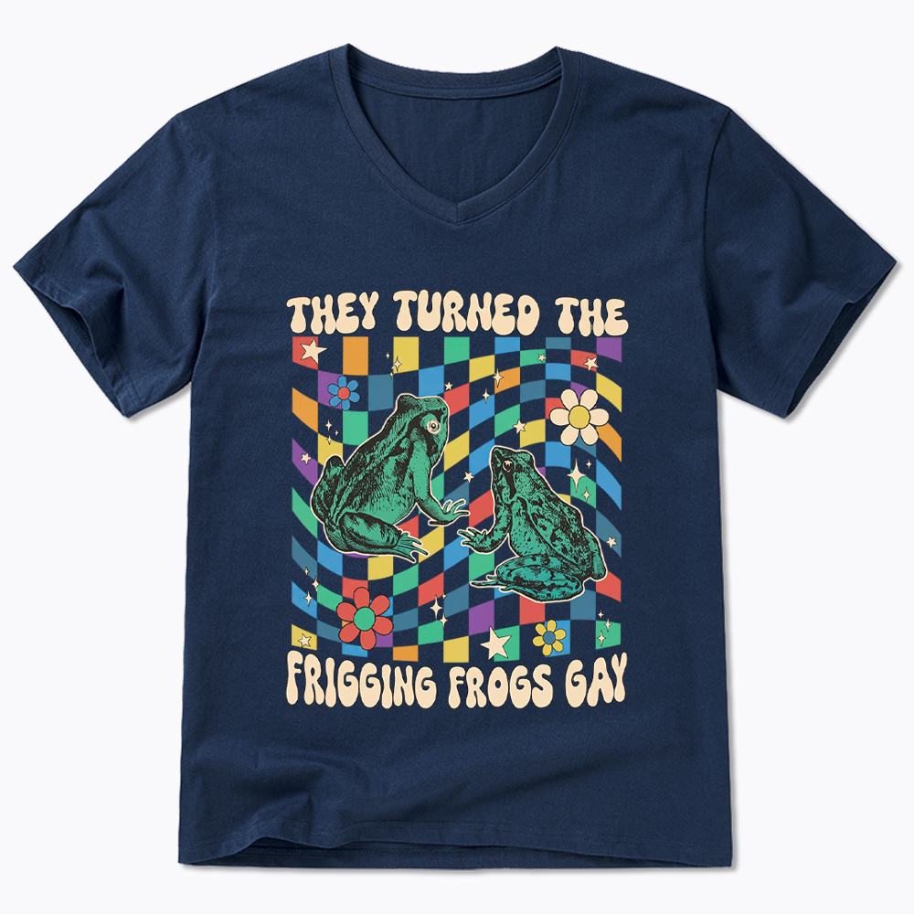 They Turned The Frigging Frogs Gay V-Neck Classic T-Shirt