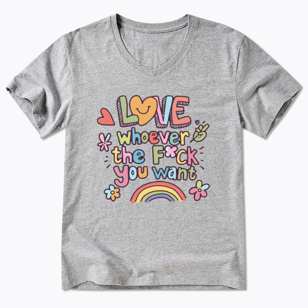 Love Whoever You Want V-Neck Classic T-Shirt