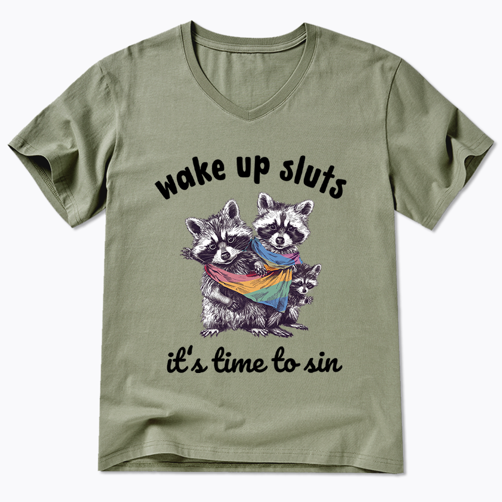 Wake up Sluts it's time to sin V-Neck Classic T-Shirt