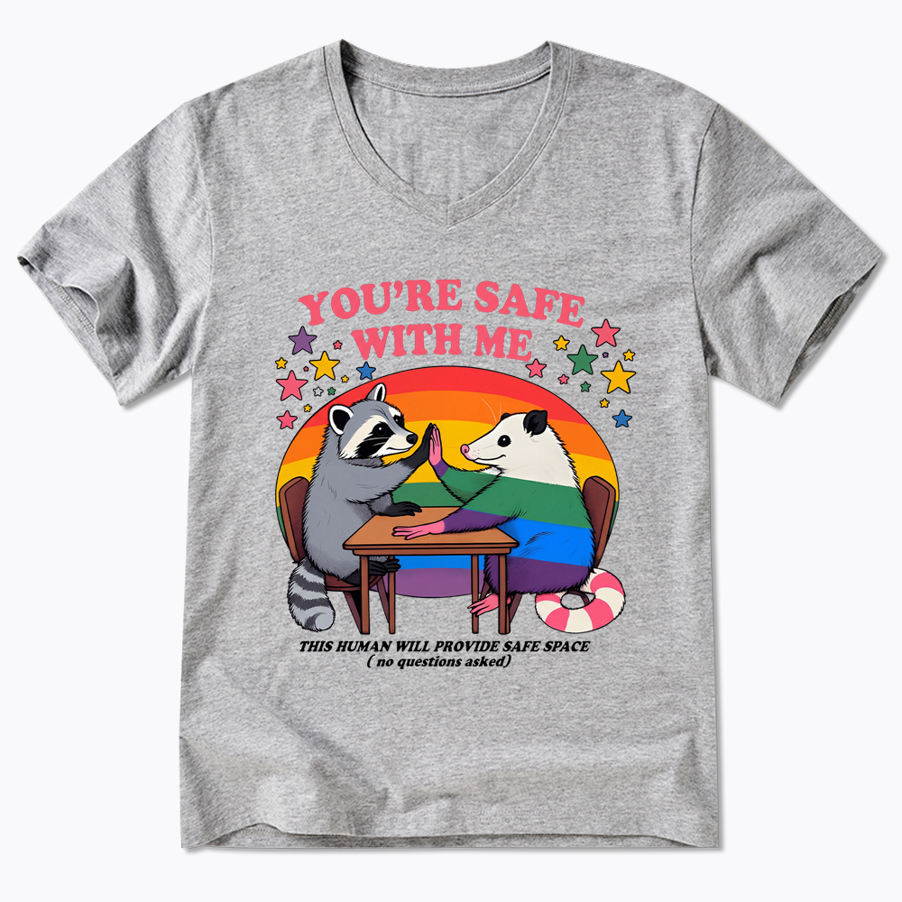 You Are Safe With Me V-Neck Classic T-Shirt