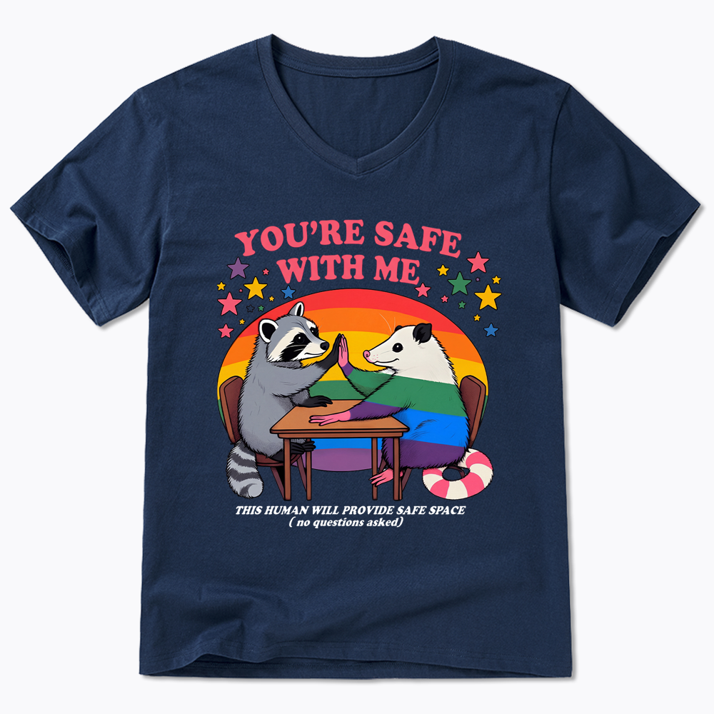 You Are Safe With Me V-Neck Classic T-Shirt