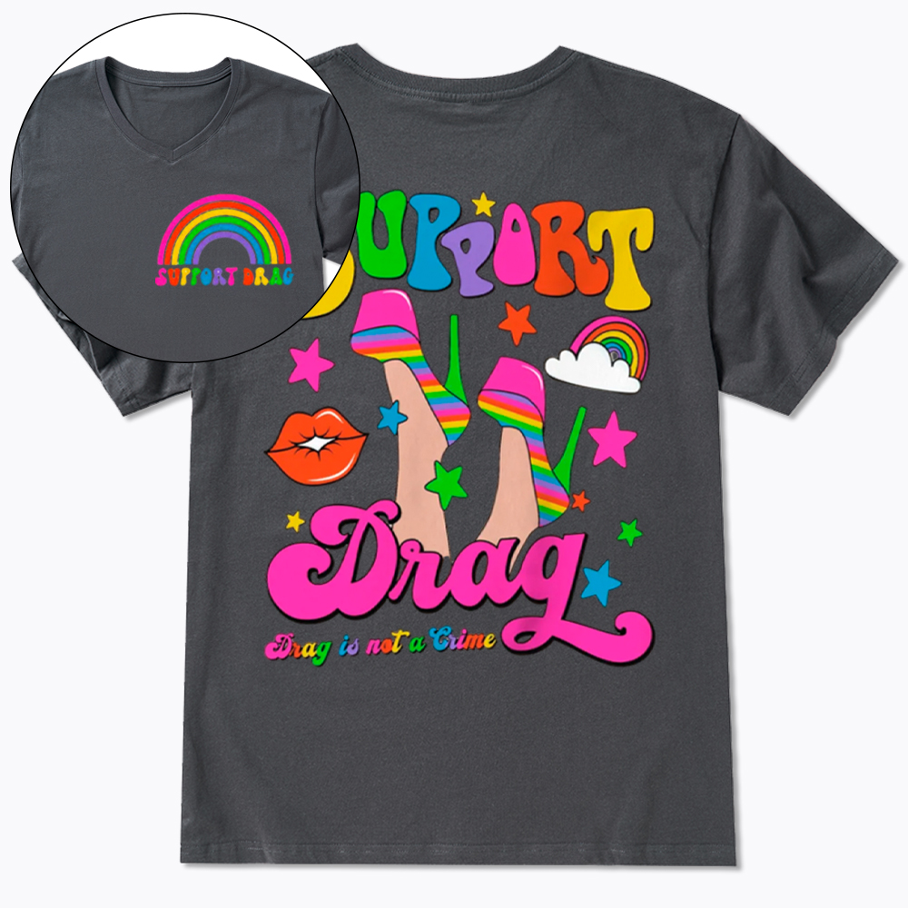 Support Drag V-Neck Classic T-Shirt