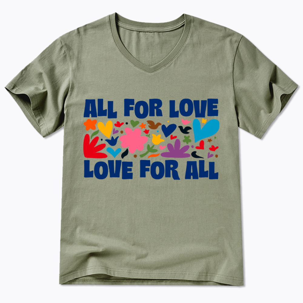 All for Love Love for All V-Neck Classic T-Shirt