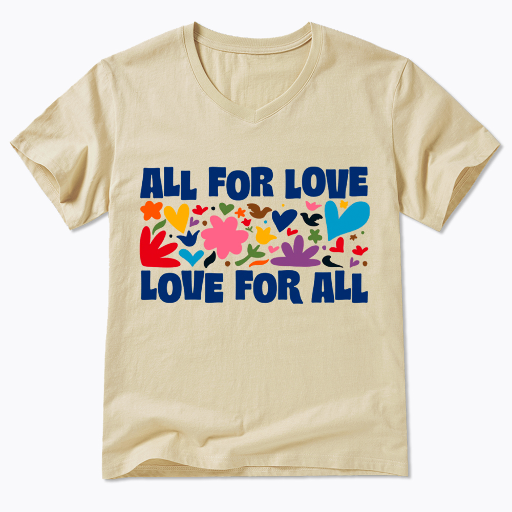 All for Love Love for All V-Neck Classic T-Shirt