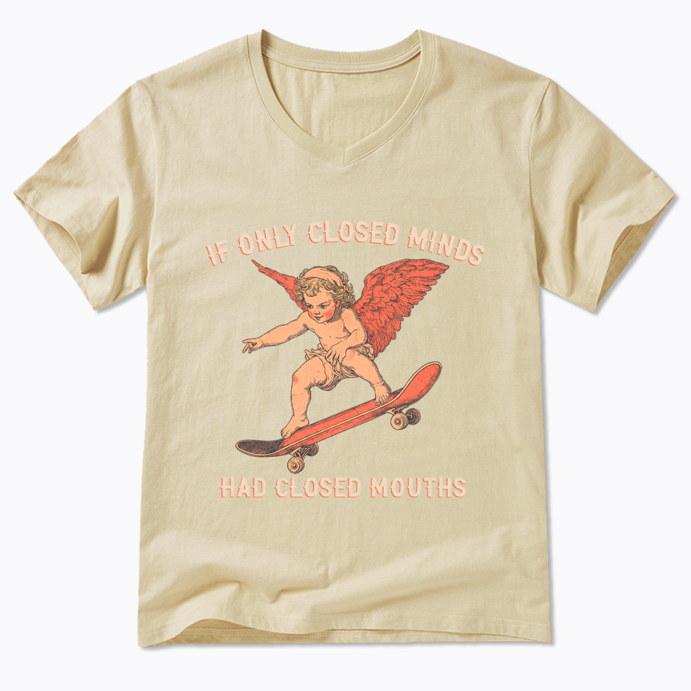 If Only Closed Minds Had Closed Mouths V-Neck Classic T-Shirt