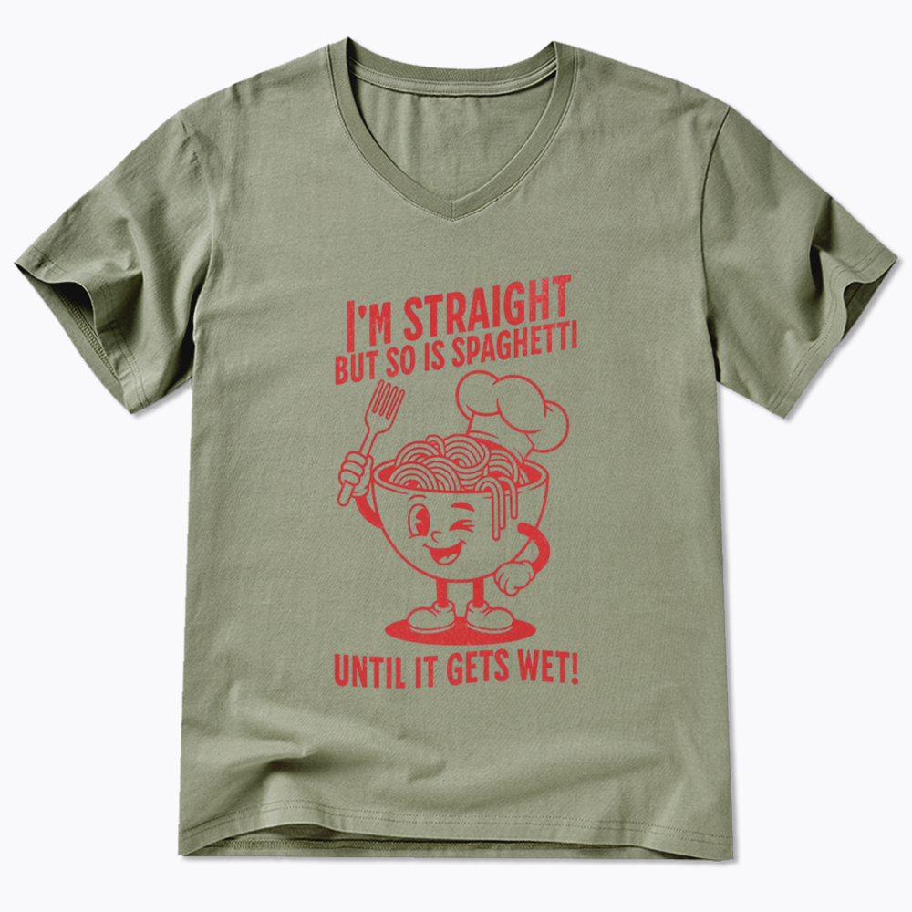 I'm Straight But so is Spaghetti Until it Gets Wet V-Neck Classic T-Shirt