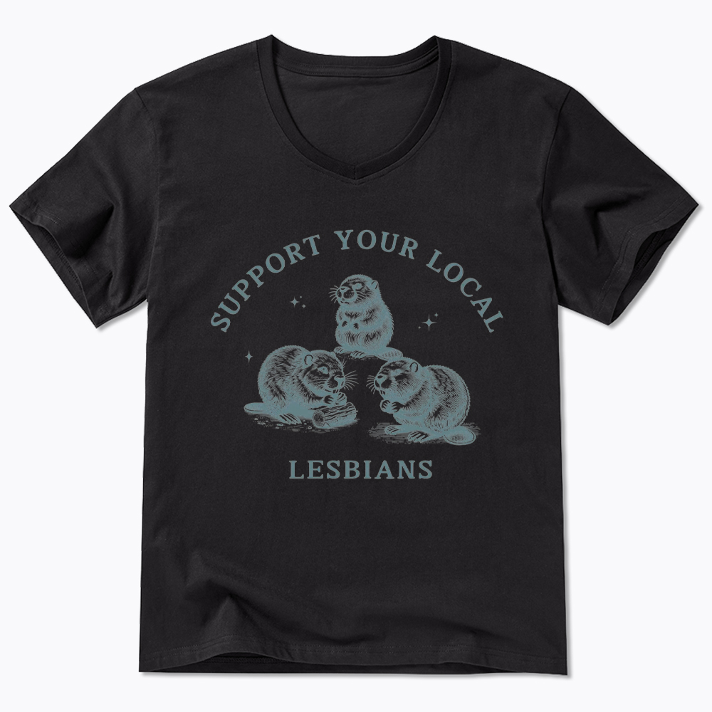 Support Your Local Lesbians V-Neck Classic T-Shirt