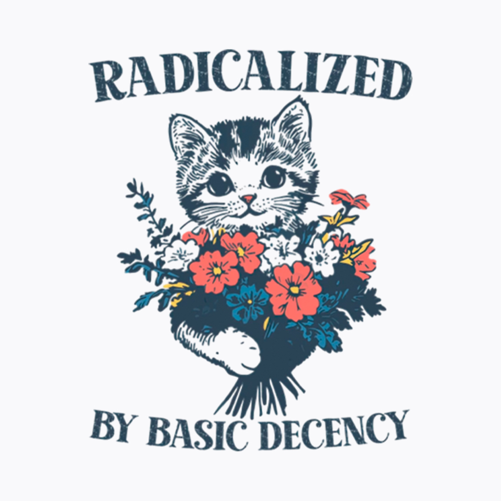 Radicalized By Basic Decency Cat Floral Feminist Washed T-Shirt