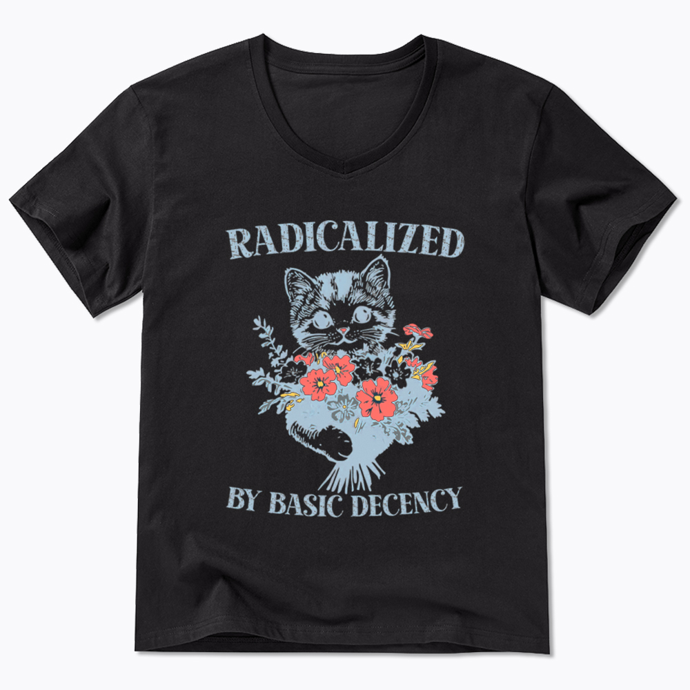 Radicalized By Basic Decency Cat Floral Feminist V-Neck Classic T-Shirt