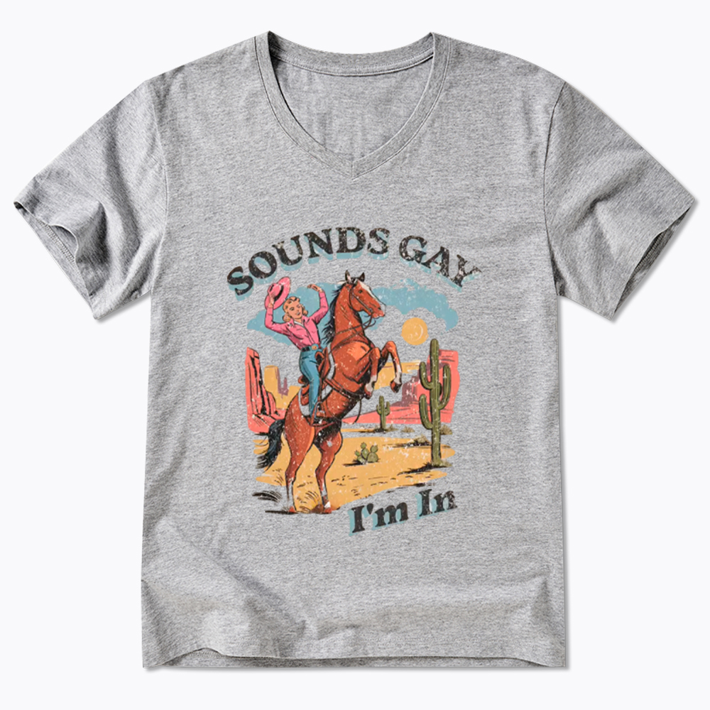 SOUNDS GAY Im In V-Neck Classic T-Shirt
