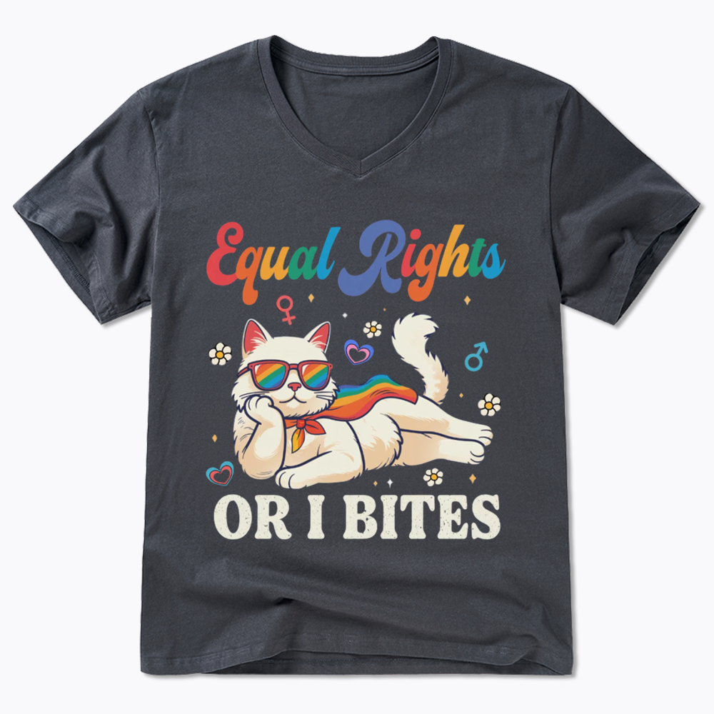 Equal Rights Or I Bites Cat V-Neck Classic T-Shirt
