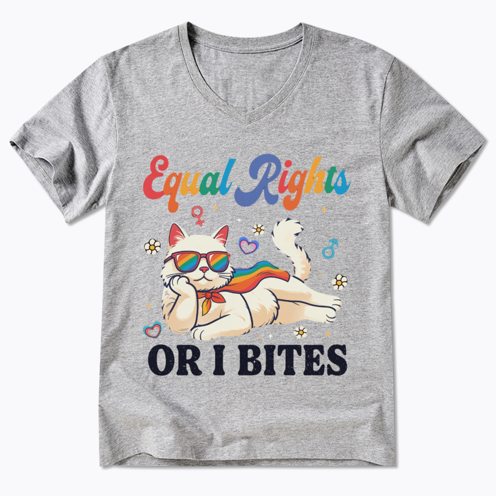 Equal Rights Or I Bites Cat V-Neck Classic T-Shirt
