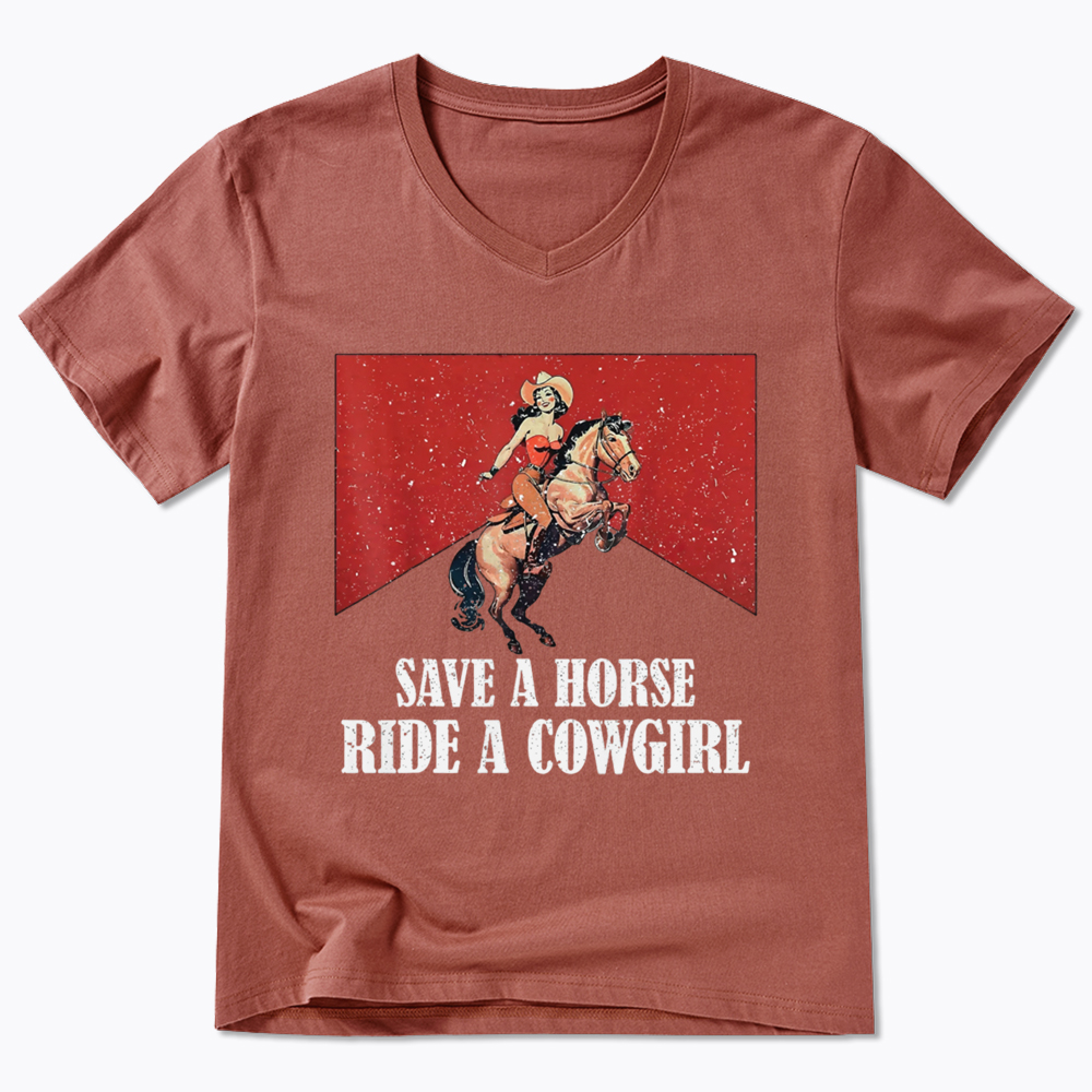 Save A Horse Ride A Cowgirl V-Neck Classic T-Shirt