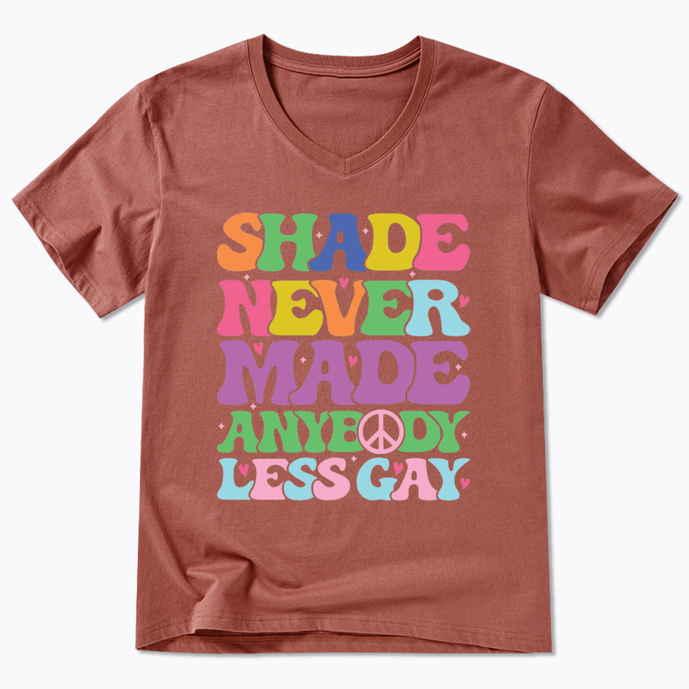 Shade Never Made Anybody Less Gay V-Neck Classic T-Shirt