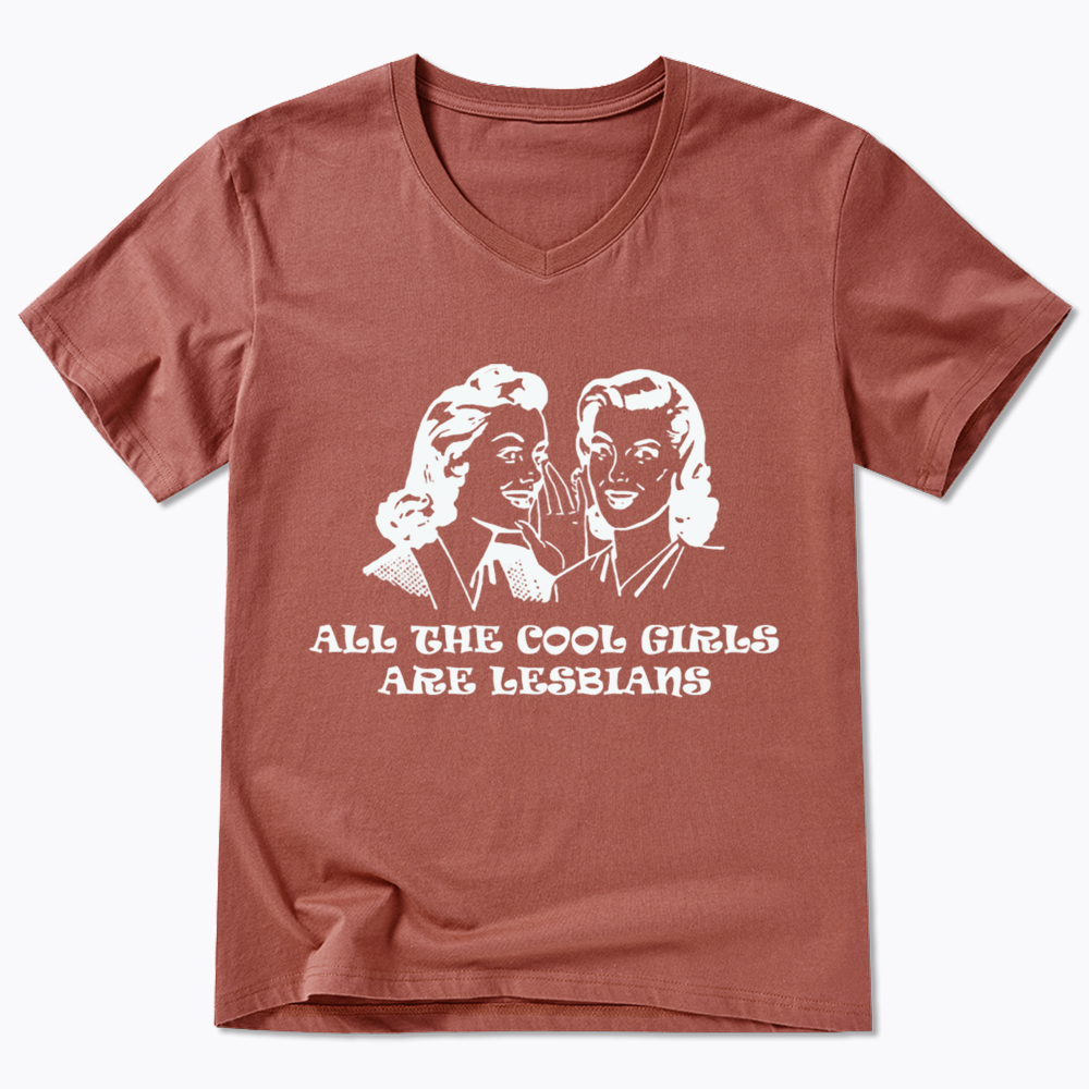 All Cool Girls Are Lesbians V-Neck Classic T-Shirt